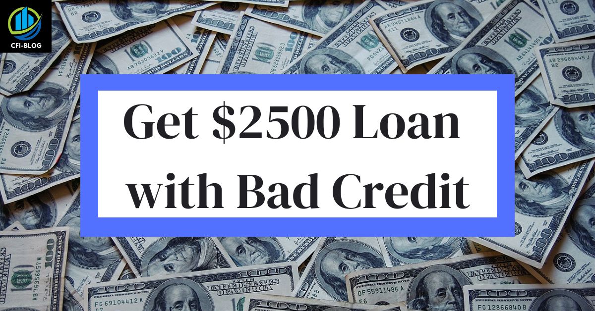 Get 2500 dollar Loan With Bad Credit