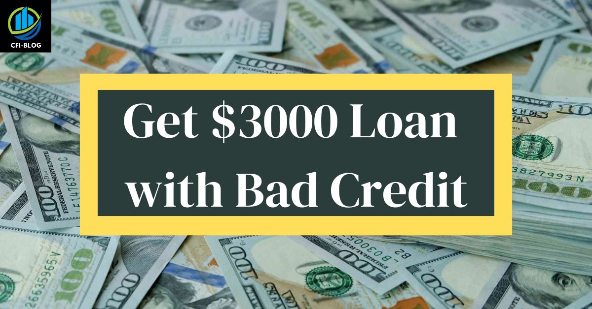 Get 3000 dollar Loan With Bad Credit
