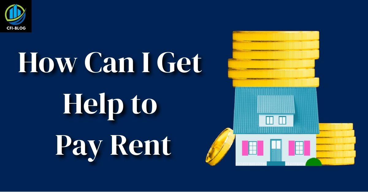 How Can I Get Help to Pay Rent