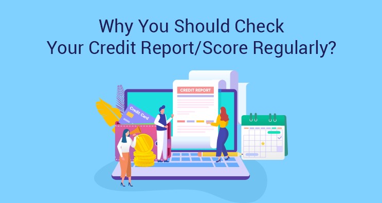 Why Should You Check Your Credit Report on a Regular Basis