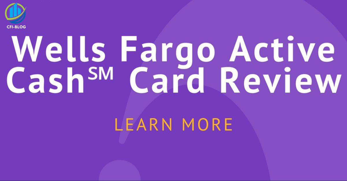 Wells fargo active cash card review