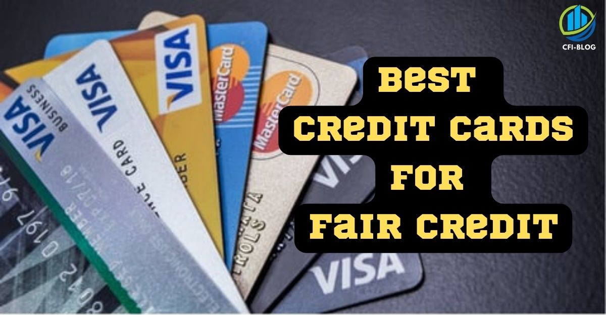 best credit cards for fair credit