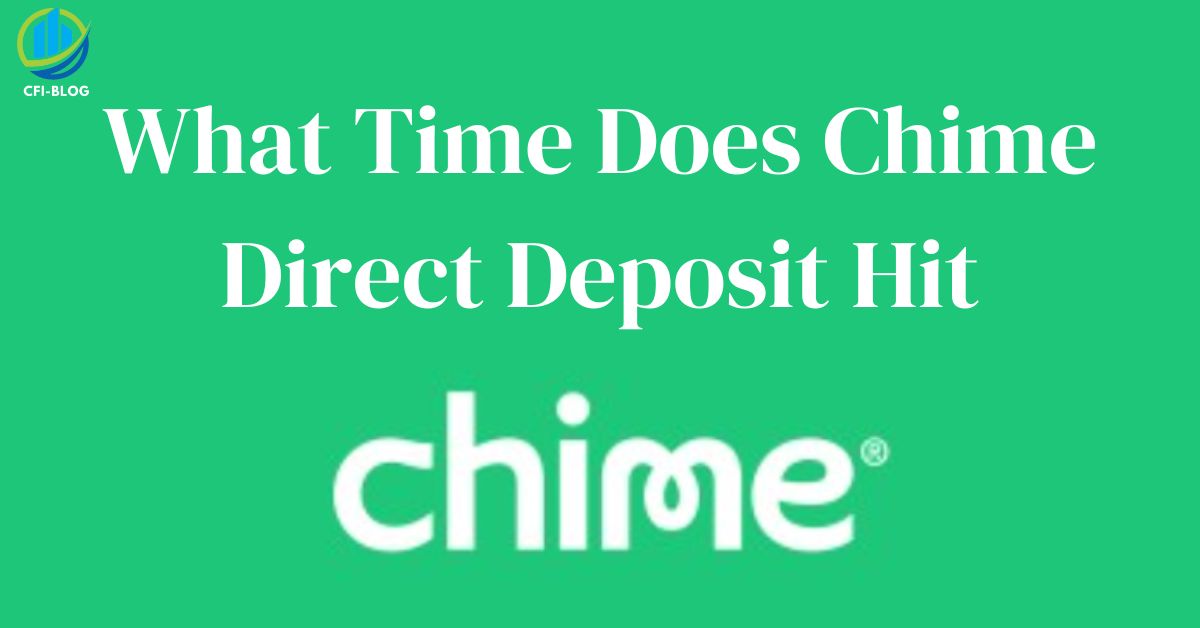 what time does chime direct deposit hit