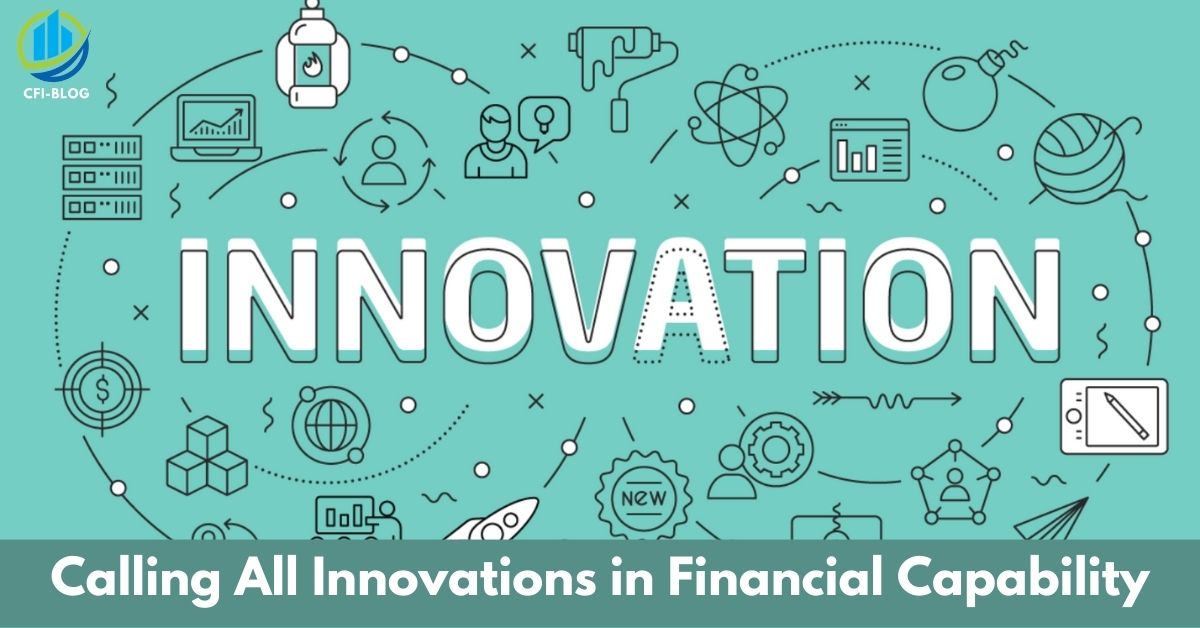 Calling All Innovations in Financial Capability