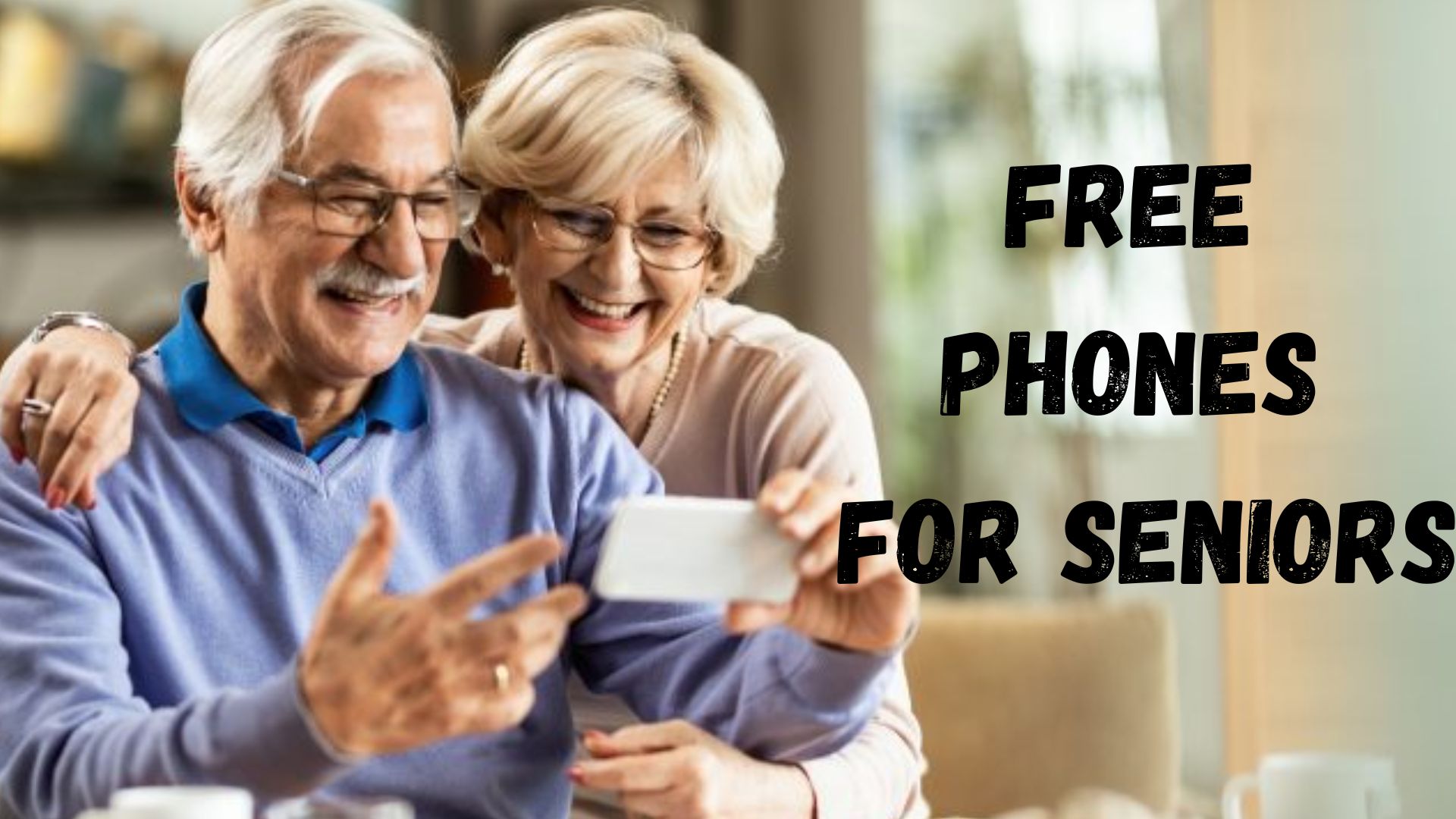 Free Phones For Seniors