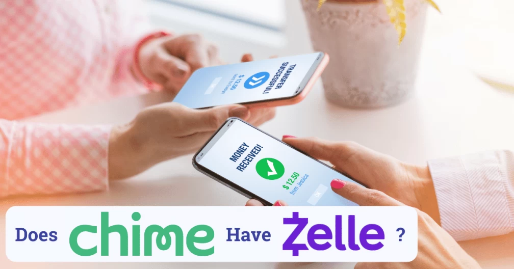Does Chime Have Zelle