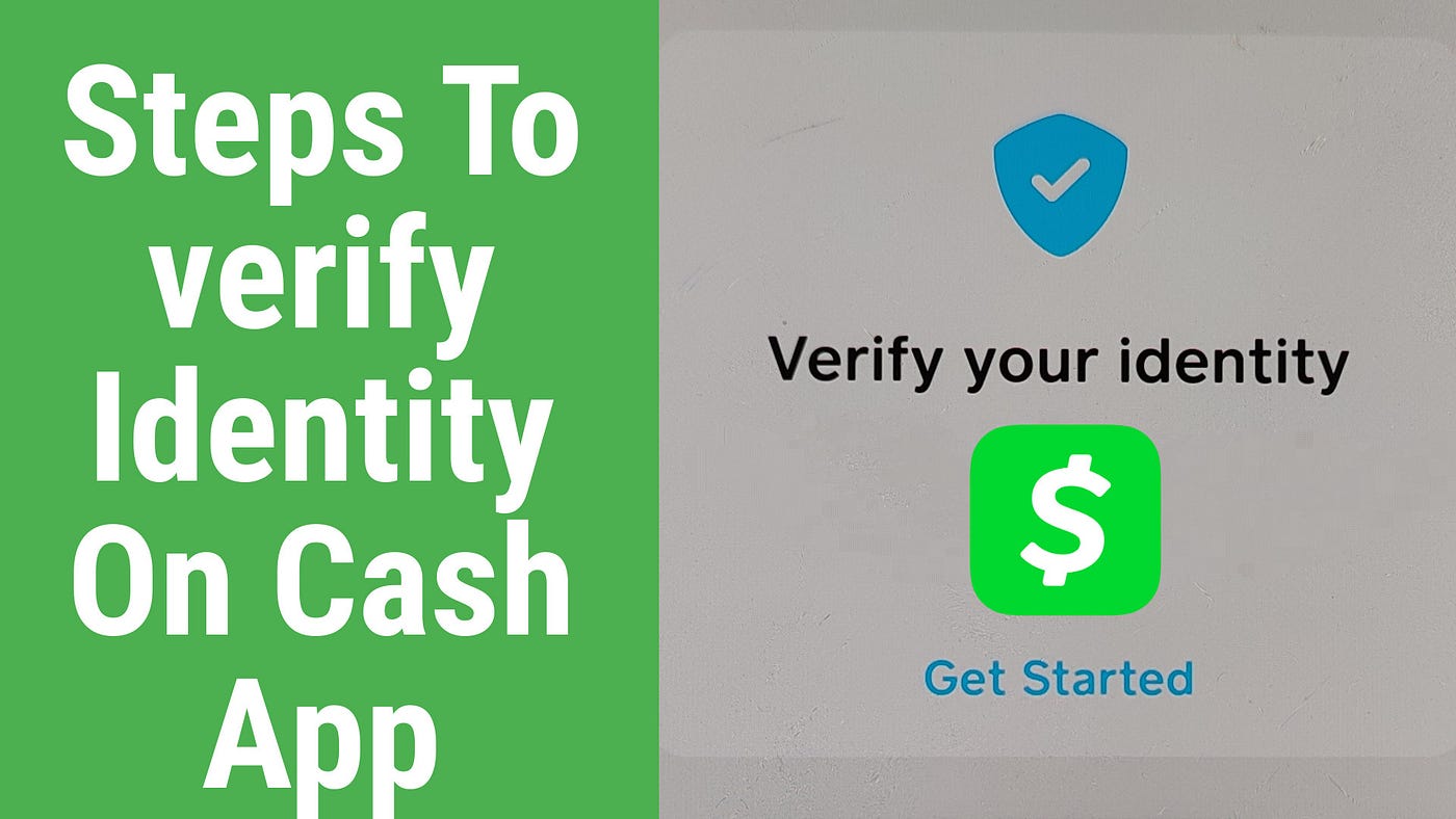 How to Verify Identity on Cash App: All Steps 