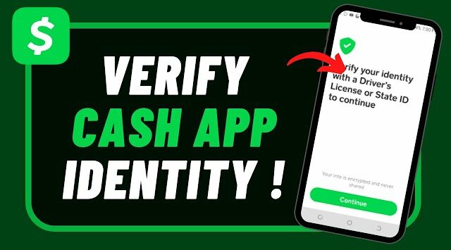 Why You Need to Verify Your Identity on Cash App?